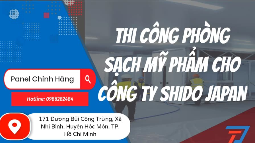 #1 Thi công Phòng Sạch Mỹ Phẩm Cho Công Ty SHIDO JAPAN